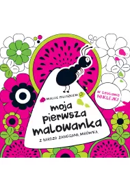 Moja pierwsza kolorowanka. Mr�wka