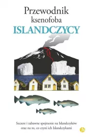 Islandczycy. Przewodnik ksenofoba