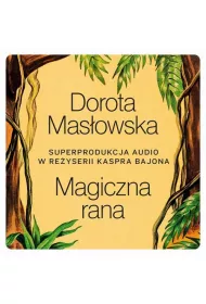 Audiobook Magiczna rana mp3