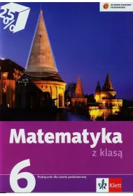 Matematyka SP KL 6. Podr�cznik. Matematyka z klas� (2014)