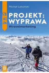 Projekt wyprawa #travelmarketing
