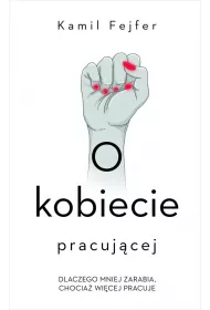 O kobiecie pracujcej