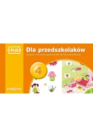PUS Dla przedszkolak�w 4 - Zabawy i �wiczenia og�lnorozwojowe