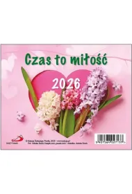 Kalendarz biurkowy 2026 Czas to mi�o��