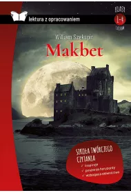 Makbet. Z opracowaniem