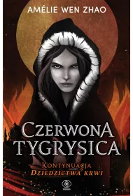 Czerwona Tygrysica. Dziedzictwo krwi. Tom 2