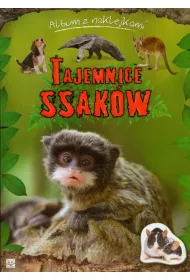 Album z naklejkamI - tajemnice ssak�w