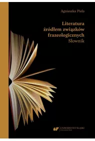 Literatura �r�d�em zwi�zk�w frazeologicznych
