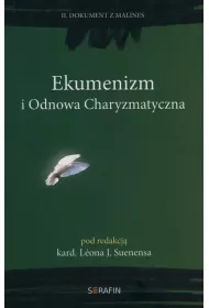 Ekumenizm i Odnowa Charyzmatyczna. II Dokument