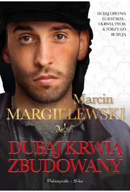Dubaj krwi zbudowany. Niewolnicy. Tom 3