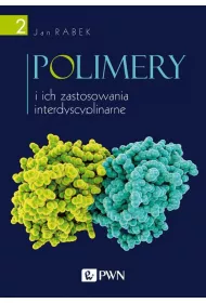 eBook Polimery i ich zastosowania interdyscyplinarne Tom 2 mobi epub