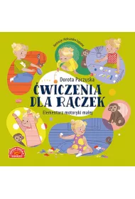 �wiczenia dla r�czek. Elementarz motoryki ma�ej