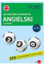250 �wicze� z gramatyki angielskiego z kluczem na poziomie A1-B2  PONS