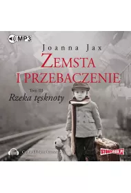 Audiobook Rzeka tsknoty. Zemsta i przebaczenie. Tom 3 mp3