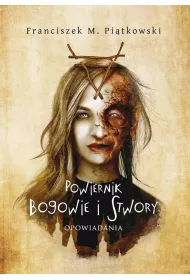 eBook Powiernik. Bogowie i stwory mobi epub