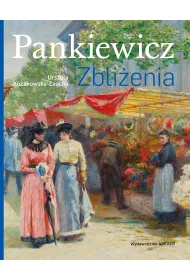 Pankiewicz. Zbli�enia