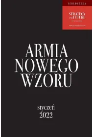 Armia Nowego Wzoru. Stycze 2022