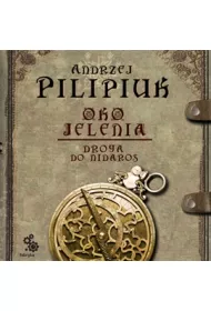 Audiobook Droga do Nidaros. Oko Jelenia. Tom 1 mp3