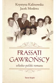 Frassati Gawro�scy. W�osko-polski romans