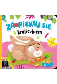Zaopiekuj si� kr�liczkiem