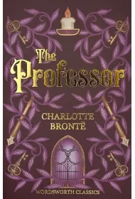 The Professor. Wordsworth Classics wer. angielska
