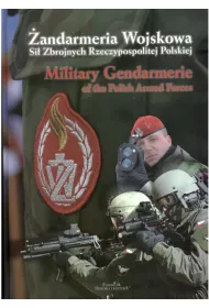�andarmeria Wojskowa Si� Zbrojnych Rzeczypospolitej Polskiej. Military Gendarmerie of the Polich Armed Forces