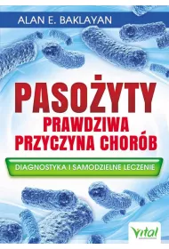 Paso�yty prawdziwa przyczyna chor�b. Diagnostyka i samodzielne leczenie