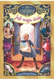 100 sukienek. Je�li magia dzia�a