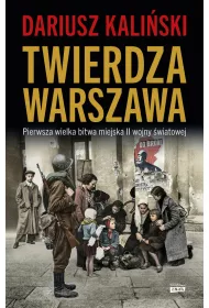 eBook Twierdza Warszawa. Pierwsza wielka bitwa miejska II wojny wiatowej mobi epub