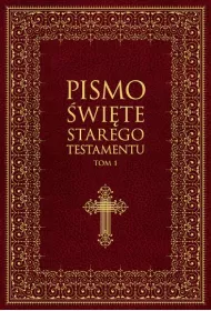 Pismo �wi�te Starego Testamentu. Tom 1 i 2
