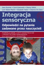 Integracja sensoryczna. Odpowiedzii..