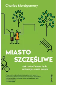 MIASTO SZCZʦLIWE