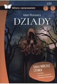 Dziady. Lektura z opracowaniem