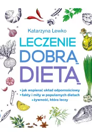 Leczenie dobr� diet�