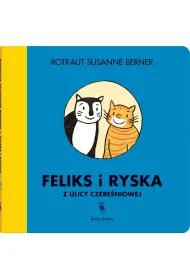 Feliks i Ryska z ulicy Czereniowej