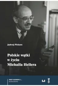 Polskie w�tki w �yciu Michai�a Hellera