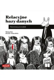 Relacyjne bazy danych. Ilustrowany przewodnik