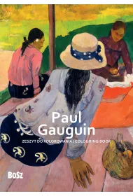 Paul Gauguin &ndash; zeszyt do kolorowania