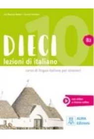 Dieci. Lezioni di italiano. Podr�cznik + wersja cyfrowa B2