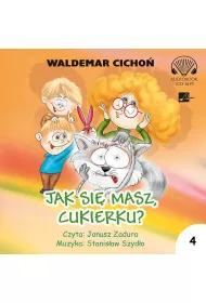 Audiobook Jak si� masz Cukierku? CD