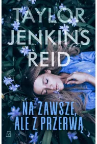 Na zawsze, ale z przerw�