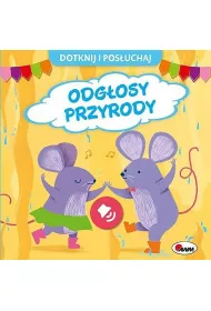 Odg�osy przyrody Dotknij i pos�uchaj