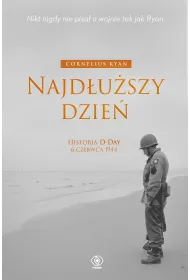 Najd�u�szy dzie�. Historia D-Day 6 czerwca 1944