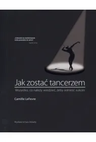 Jak zosta� tancerzem