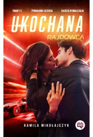 Ukochana rajdowca. Bez ogranicze. Tom 2