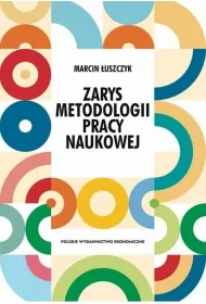 Zarys metodologii pracy naukowej