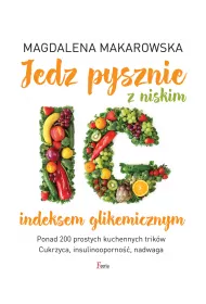 Jedz pysznie z niskim indeksem glikemicznym
