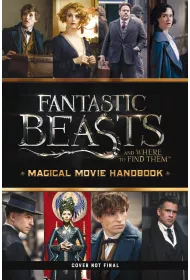Fantastyczne zwierzta i jak je znale. Magiczny przewodnik