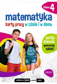 Matematyka. Karty pracy w szkole i w domu. Klasa 4