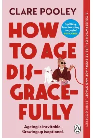 How to Age Disgracefully wer. angielska